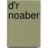 d'r Noaber door Werner Felder