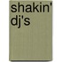 Shakin' DJ's