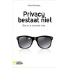 Privacy bestaat niet door Peter Olsthoorn