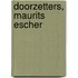 Doorzetters, Maurits Escher