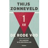 De rode vod by Thijs Zonneveld