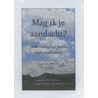 Mag ik je aandacht? door Saskia van Leendert