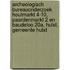 Archeologisch bureauonderzoek Houtmarkt 4-10, Paardenmarkt 2 en Baudeloo 20a, Hulst, Gemeente Hulst