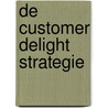 De customer delight strategie by Jean-Pierre Thomassen
