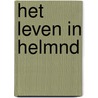 Het leven in Helmnd door Pieter Roos