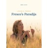 Fresco's paradijs door Louise O. Fresco