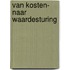 Van kosten- naar waardesturing