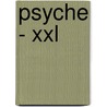 Psyche - XXL by Louis Couperus