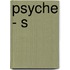 Psyche - S