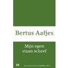 Mijn ogen staan scheef by Bertus Aafjes