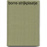 Borre-strijkplaatje door Onbekend