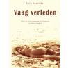 Vaag verleden door Kitty Hendriks