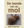 De bende van de mol door Willy Schuyesmans