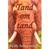 Tand om tand door Willy Schuyesmans