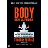 Body, een lijfboek door Timothy Ferriss