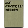 Een vruchtbaar initiatief by Bas Breman