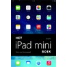 Het iPad mini boek by Pieter van Groenewoud