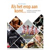 Als het erop aan komt door Rico Schuijers