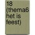 18 (thema6 Het is feest)
