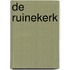 De Ruinekerk