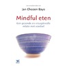 Mindful eten door Jan Chozen Bays