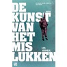 De kunst van het mislukken