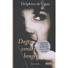 Dagen zonder honger door Delphine de Vigan