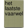 Het laatste vaarwel door Robert Haasnoot