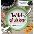 Wildplukken: de alternatieve fruittuin