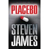 Placebo by Steven James