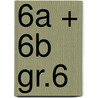 6A + 6B gr.6 by Linda Groot