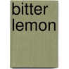 Bitter lemon door Dimitri Frenkel Frank