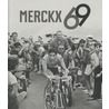 Merckx 69 by Tonny Strouken