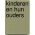 Kinderen en hun ouders