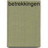 Betrekkingen by Bert Schierbeek