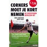 Corners moet je kort nemen door Chris Anderson