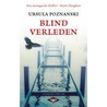 Blind verleden by Ursula Poznanski