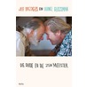 De dude en de zenmeester door Jeff Bridges