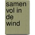 Samen vol in de wind