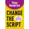 Change the script door Theo Hendriks