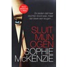 Sluit mijn ogen by Sophie McKenzie