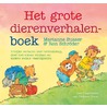 Het grote dierenverhalenboek by Ron Schroder
