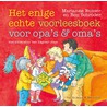 Het enige echte voorleesboek voor opa's en oma's door Ron Schroder
