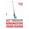 Als burgemeesters zouden regeren door Benjamin Barber