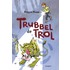 Trubbel de trol