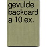 Gevulde backcard a 10 ex. by Unknown