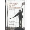 Ons stipje op de waereldkaart door Piet de Rooy