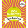 100% Suikervrij basiskookboek door Carola van Bemmelen