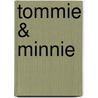 Tommie & Minnie by Unknown