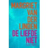 De liefde niet door Margriet van der Linden